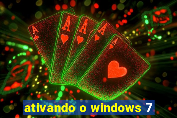 ativando o windows 7